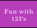 Fun With 123 S