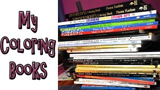 My Coloring Book Collection   All the  Coloring Books I Own So Far