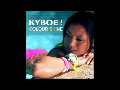 KYBOE! - Colour Shine (Movetown Radio Edit)