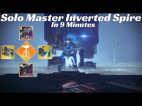 Solo Master The Inverted Spire In Under 10 Minutes (9:32, 1589, Destiny 2)