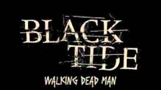 Black Tide - Walking Dead Man
