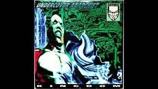 Undercover Anarchist - Kingdom (Hardcore / Gabber / Breakbeat)