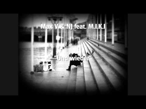 Max V & Nj feat. M.I.K.I - Und wieder [Exzact Beat]