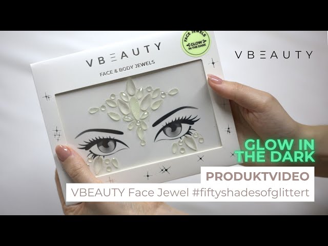 Video Teaser für PRODUKTVIDEO: VBEAUTY Face Jewel #fiftyshadesofglitter GLOW IN THE DARK