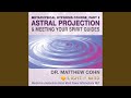 Astral Projection and Astral Travel