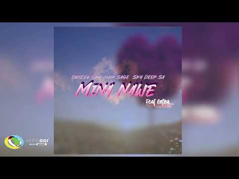Drizzy Sam (RSA), OHP Sage and Sky Deep SA - Mina Nawe [Feat. Ontha] (Official Audio)