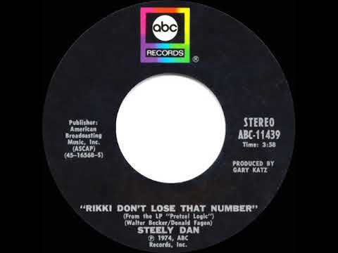 1974 HITS ARCHIVE: Rikki Don’t Lose That Number - Steely Dan (stereo 45 single version)