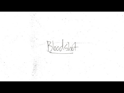 Video thumbnail for Bloodshot