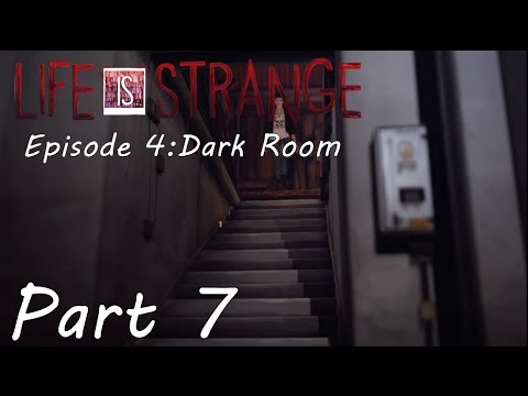 Life Is Strange Episode 4: Dark Room pt 7 - Secret Underground Room