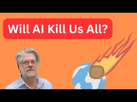Will AI Kill Us All?
