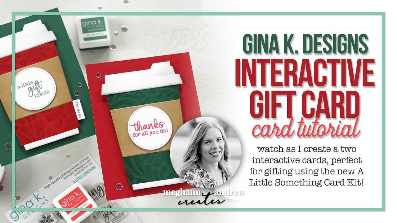 Gina K. Designs NEW Card Kit Interactive Card Tutorial