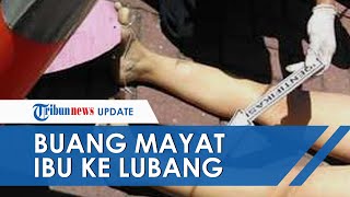 Anak di Sulawesi Selatan Bunuh Ibu Kandungnya Sendiri, Mayatnya Dibuang ke Lubang