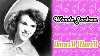 Wanda Jackson - Dona&#39;A Won&#39;A