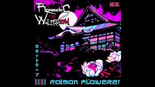 ROMANCING TH3 WOLF QU33N // POISON FLOWERZ! [ Full Tape ]
