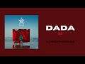 DADA - B2 (LYRICS/PAROLES) EP. M.I.M