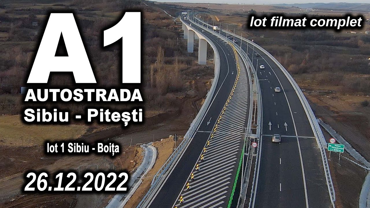 Autostrada A1 Sibiu Pitesti lot1 Sibiu Boita 13 km Deschis