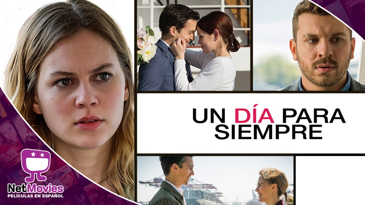 Un Día para Siempre 🟣 PELÍCULA COMPLETA DE ACCIÓN 🟣 NetMovies - Películas En Español