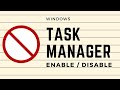 How to disable Task Manager on Windows 10