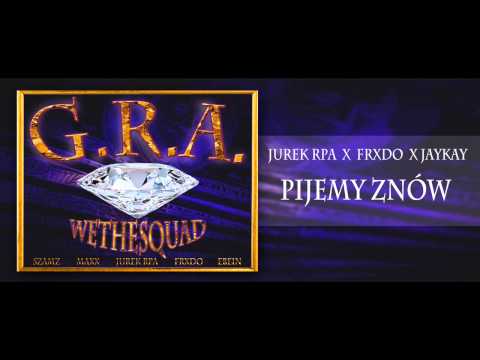 GRA - Pijemy znów x JayKay