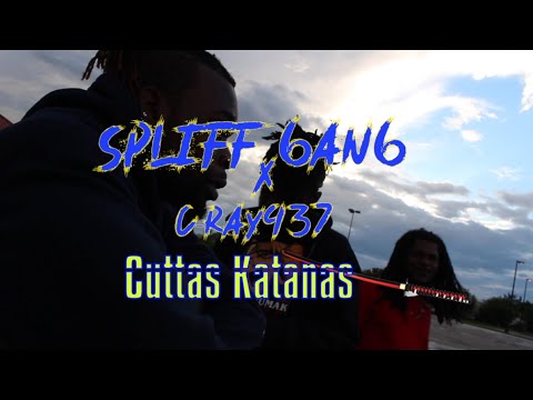 Spliff 6an6 x C-Ray937 x Cuttas Katanas (Official Video)