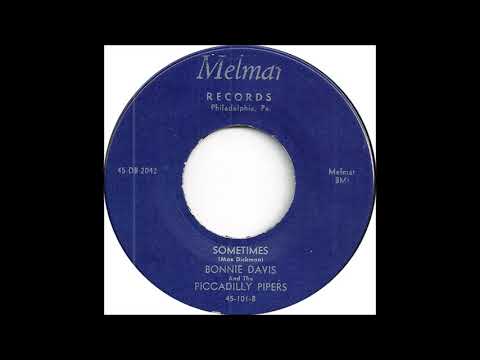 Bonnie Davis and the Piccadilly Pipers - Sometimes - Melmar 101 - (1954)