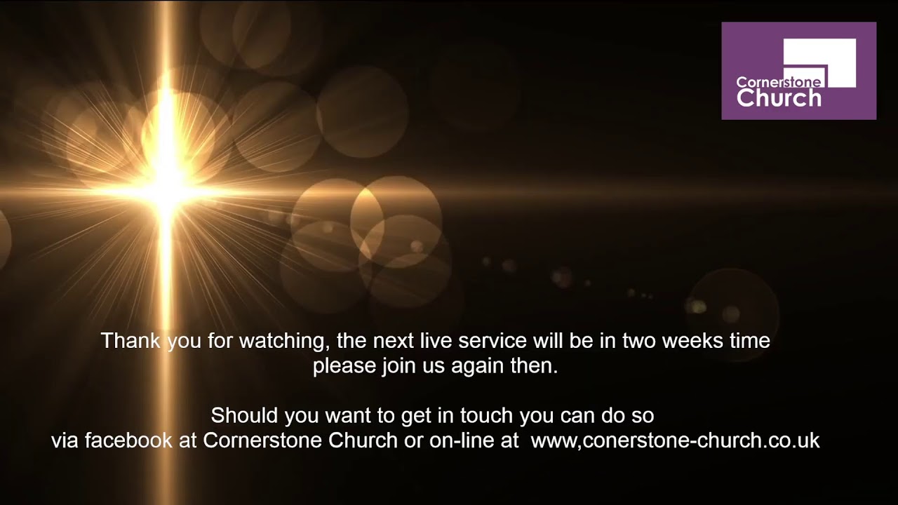 27th June Cornerstone Brighouse Live Stream