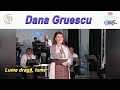 Dana Gruescu Lume Dragă Lume Video Live