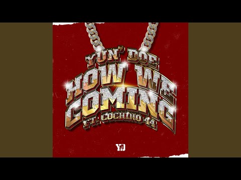 How We Coming (feat. Coch1no44)