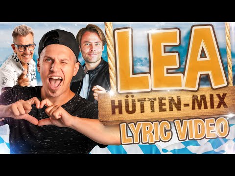 Bierkapitän, Andy Luxx & DJ Aaron - Lea (Hütten-Mix) [Lyric Video]