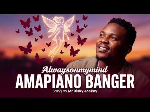 Always On My Mind - Deep Amapiano Love Song