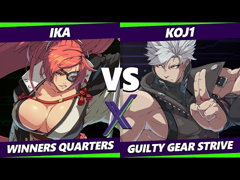 F@X 467 Winners Quarters - ika (Baiken) Vs. Koj1 (Chipp) Guilty Gear Strive