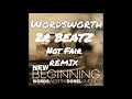 Wordsworth Not fair (2R Beatz Remix)