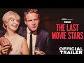 The Last Movie Stars Documentary Trailer HBO Max