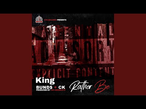 Rather Be (feat. Ck)