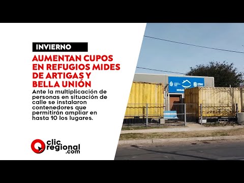 MIDES AMPLÍA CAPACIDAD EN REFUGIOS DE ARTIGAS Y BELLA UNIÓN