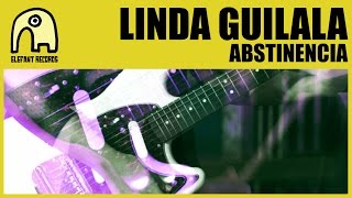 LINDA GUILALA - Abstinencia [Official]