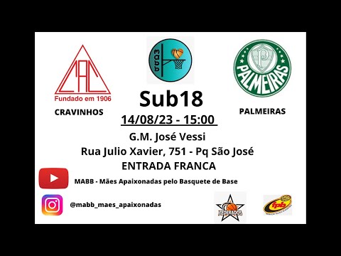 FPB - 14/08/23 - Sub18 - Campeonato Estadual 2023 - Cravinhos 52 x 96 Palmeiras