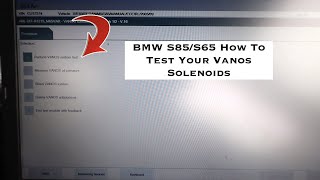 BMW S85/S65 How To Test Your Vanos Solenoids With ISTA +