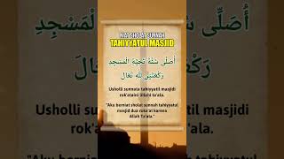 Download lagu Intention for Tahiyyatul Mosque Prayer #sunnahprayer #tahiyyatulmasjid #amustchannel mp3