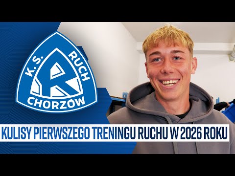 Kulisy pierwszego treningu Ruchu w 2026 roku (05.01.2026)