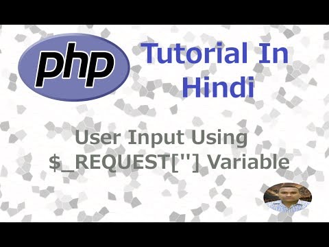 Php Programming Tutorial 22 Getting User Input Using _request Variable Hindi