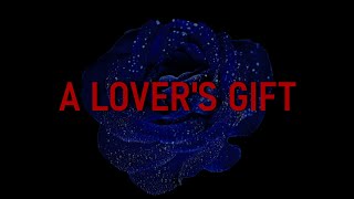 A Lover's Gift | Official Trailer