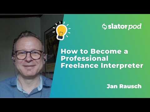 How to Become a Professional Freelance Interpreter - YouTube