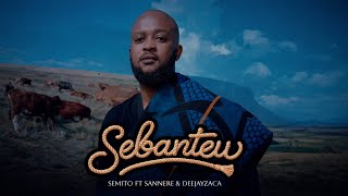 Download lagu Semito ft Sannere & Deejay Zaca - Sebateu | Audio | 2026 mp3