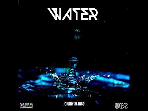 Johnny Blanco - Water