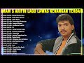 Koleksi Lagu Imam S Arifin Lagu Lawas Penuh Kenangan Full Album Dangdut Jadul