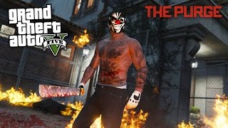 THE PURGE!! (GTA 5 Mods)