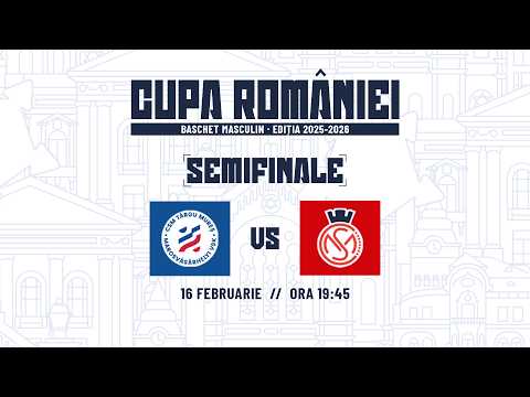Final 8 - Cupa României Baschet Masculin 25/26  - CSM Targu Mures - CSM CSU Raiffeisen Oradea
