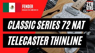 Video thumbnail for Fender Classic Series '72 Thinline Telecaster Natural by 2tu Guitars