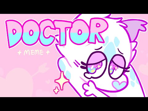 DOCTOR || meme